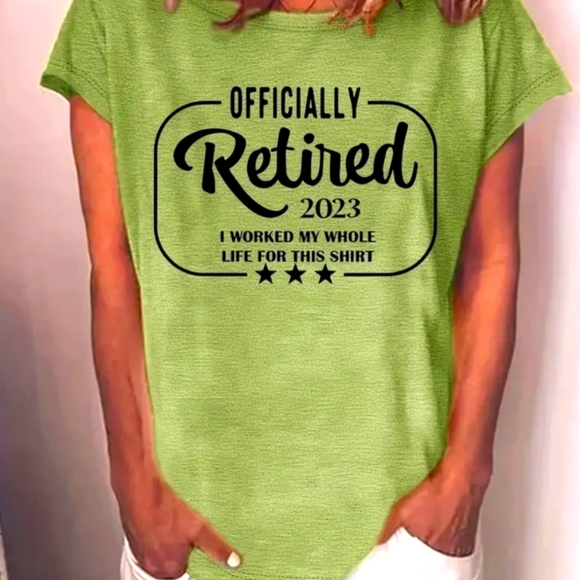 NEW GREEN Tee I'M RETIRED - Picture 1 of 4